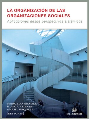 cover image of La organización de las organizaciones sociales